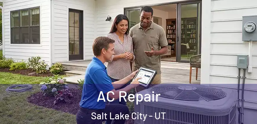  AC Repair Salt Lake City - UT